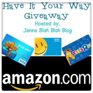 have it your way giveaway